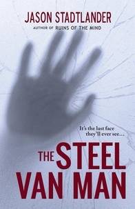  Jason Stadtlander - The Steel Van Man.