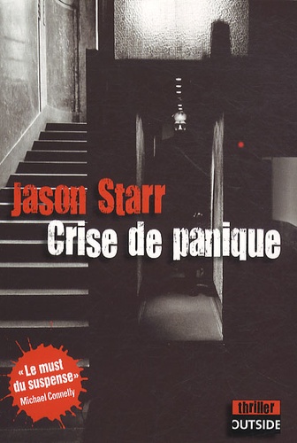 Jason Starr - Crise de panique.