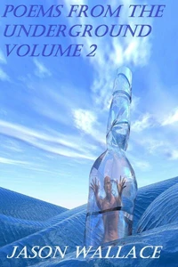 Poems From the Underground Volume 2