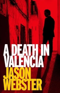 Jason Webster - A Death in Valencia - (Max Cámara 2).