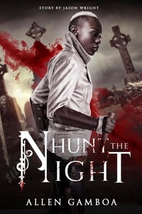  Jason Wright et  Allen Gamboa - Hunt The Night.