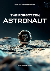 The Forgotten Astronaut