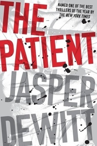 Jasper Dewitt - The Patient.