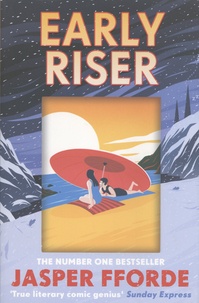 Jasper Fforde - Early Riser.