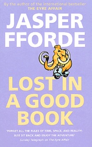 Jasper Fforde - Lost In A Good Book.