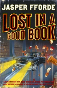 Jasper Fforde - Lost in a Good Book.