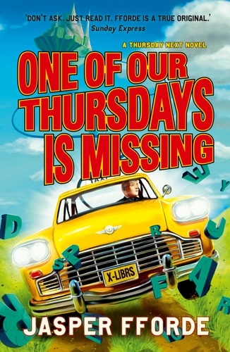 One of our Thursdays is Missing. Thursday Next Book 6