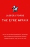 Jasper Fforde - The Eyre Affair.