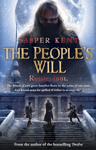 Jasper Kent - The People's Will - (The Danilov Quintet 4).
