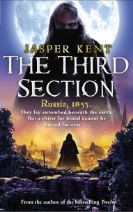 Jasper Kent - The Third Section - (The Danilov Quintet 3).