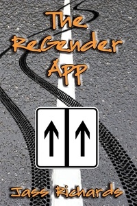  Jass Richards - The ReGender App - (starring Rev and Dylan), #4.