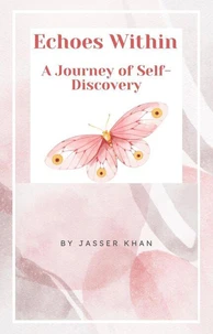 Echoes Within: A Journey of Self-Discovery