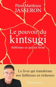 Le pouvoir du Kintsugi