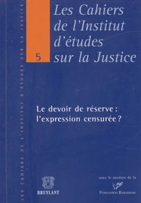 Le devoir de réserve : l'expression censurée ?