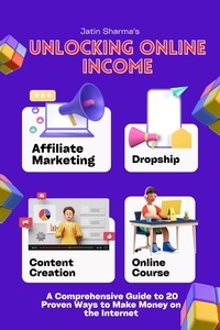  Jatin Sharma - Unlocking Online Income.