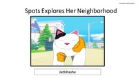  JATISHASHE - Spots Explores Her Neighbourhood - 1, #4.