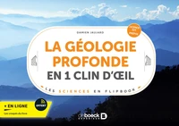 La géologie profonde en 1 clin d’œil