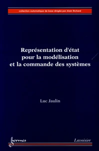 Réprensentation d'état pour la modélisation et la commande des systèmes