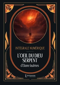 L'œil du dieu serpent – L'intégrale (Tomes 1 à 3)