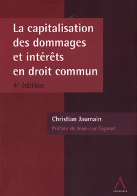 La capitalisation des dommages et intérêts en droit commun