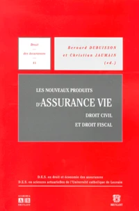 Les nouveaux produits d'assurance vie.
