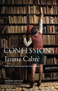 Jaume Cabré et Mara Faye Lethem - Confessions.