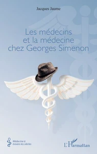 Les médecins et la médecine chez Georges Simenon