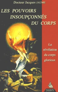 Les pouvoirs insoupçonnés du corps.