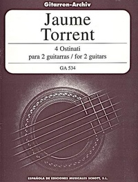 Jaume Torrent - 4 Ostinati - 2 guitars. Partition d'exécution..