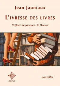 L'ivresse des livres