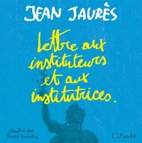 Lettre aux instituteurs et institutrices