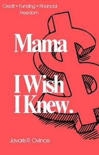 Mama I Wish I Knew.