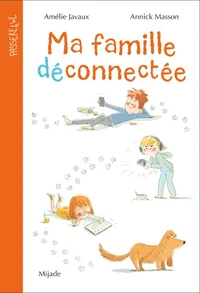 Ma famille déconnectée
