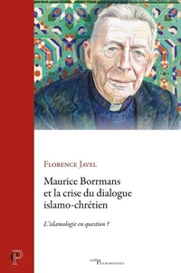 Maurice Borrmans et la crise du dialogue islamo-chrétien