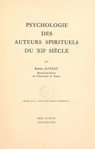 Psychologie des auteurs spirituels du XIIe siècle