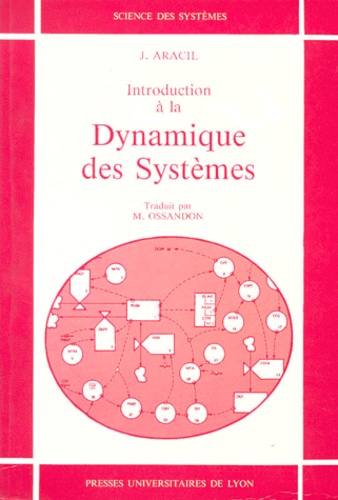 Javier Aracil - Introduction à la dynamique des systèmes.