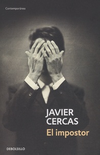 Javier Cercas - El impostor.