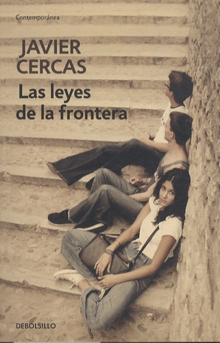Javier Cercas - Las leyes de la frontera.