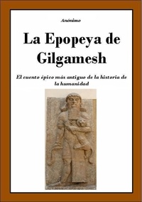 Javier Gálvez - La Epopeya de Gilgamesh.