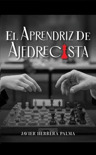 El aprendiz de ajedrecista