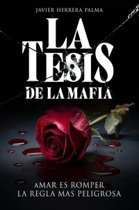 La Tesis De La Mafia