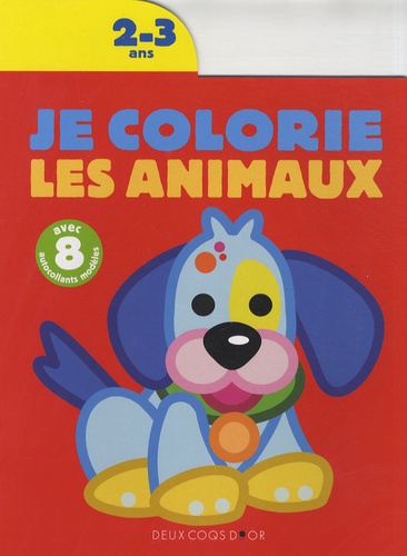 Javier Inaraja - Je colorie les animaux Le chien - 2/3 Ans.