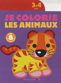 Javier Inaraja - Je colorie les animaux Le tigre - 3/4 Ans.