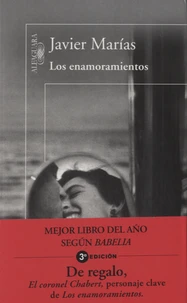 Los enamoramientos ; El Colonel Chabert