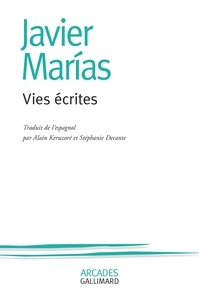 Téléchargement gratuit du livre aduio Vies écrites 9782072669293 par Javier Marías (Litterature Francaise)