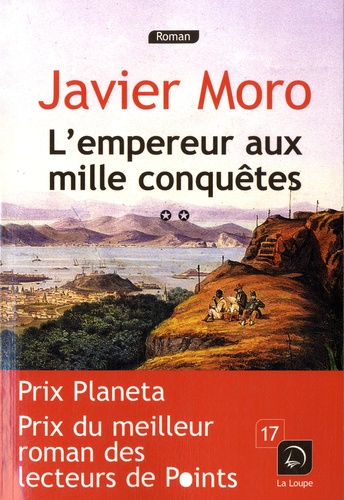 Javier Moro - L'empereur aux mille conquêtes - Tome 2.
