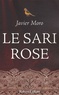 Javier Moro - Le sari rose.