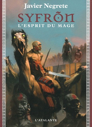 Chronique de Tramorée Tome 2 Syfrõn, l'esprit du mage