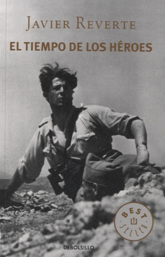 Javier Reverte - El tiempo de los héroes.