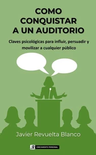 Como Conquistar a un Auditorio